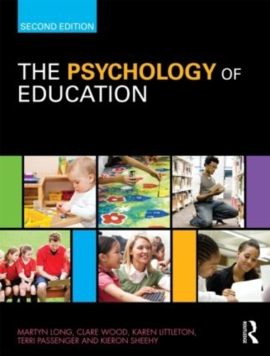 Бумажная книга «The Psychology of Education», авторов Клэр Вуд, Карен Литтлтон, Кирон Шихи, Мартин Лонг, Терри Пасенджер - фото №1