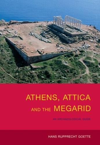Паперова книга «Athens, Attica and the Megarid: An Archaeological Guide», автор Ганс Руппрехт Гетте - фото №1