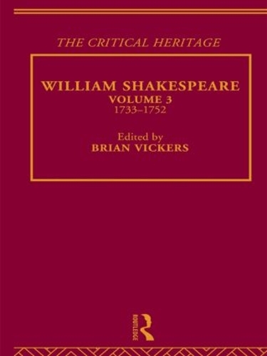 Бумажная книга «William Shakespeare: The Critical Heritage Volume 3 1733-1752» - фото №1