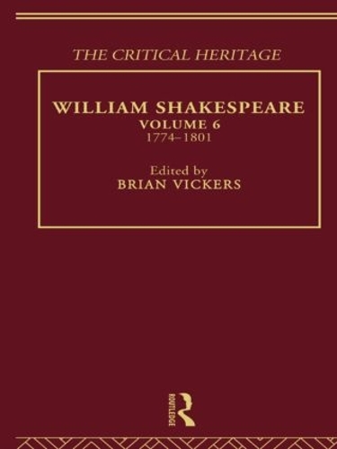 Бумажная книга «William Shakespeare: The Critical Heritage Volume 6 1774-1801» - фото №1