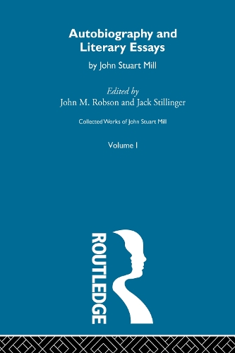Паперова книга «Collected Works of John Stuart Mill: I. Autobiography and Literary Essays» - фото №1