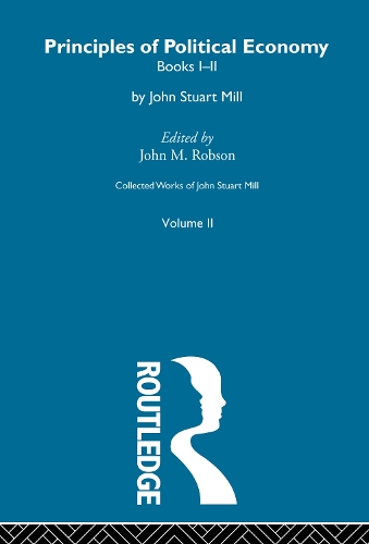 Бумажная книга «Collected Works of John Stuart Mill: II. Principles of Political Economy Vol A» - фото №1