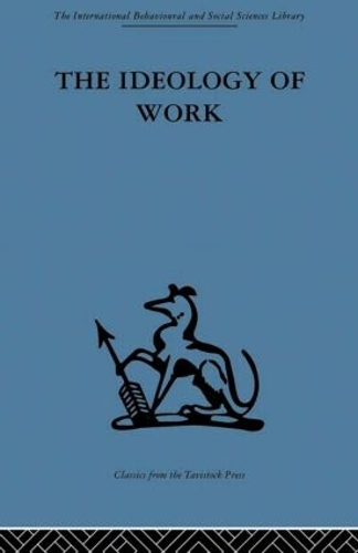 Бумажная книга «The Ideology of Work» - фото №1