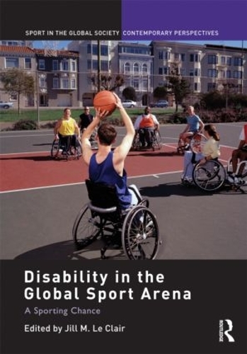 Паперова книга «Disability in the Global Sport Arena: A Sporting Chance» - фото №1