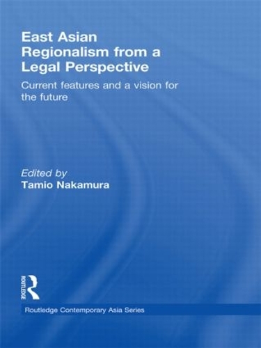 Бумажная книга «East Asian Regionalism from a Legal Perspective: Current features and a vision for the future» - фото №1