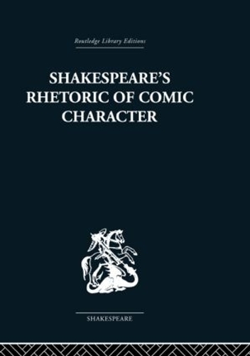 Бумажная книга «Shakespeare's Rhetoric of Comic Character», автор Карен Ньюман - фото №1