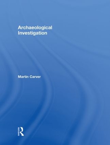 Бумажная книга «Archaeological Investigation», автор Мартин Карвер - фото №1