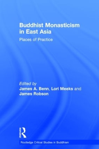 Бумажная книга «Buddhist Monasticism in East Asia: Places of Practice» - фото №1
