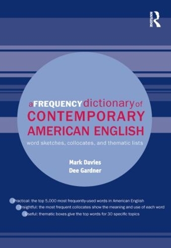 [object Object] «A Frequency Dictionary of Contemporary American English: Word Sketches, Collocates and Thematic Lists», автор Ді Гарднер - фото №1