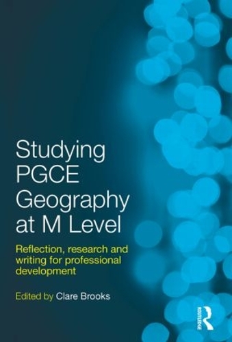 Паперова книга «Studying PGCE Geography at M Level: Reflection, Research and Writing for Professional Development» - фото №1