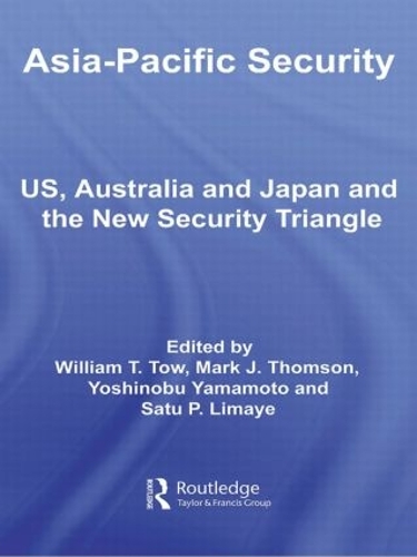 Бумажная книга «Asia-Pacific Security: US, Australia and Japan and the New Security Triangle» - фото №1