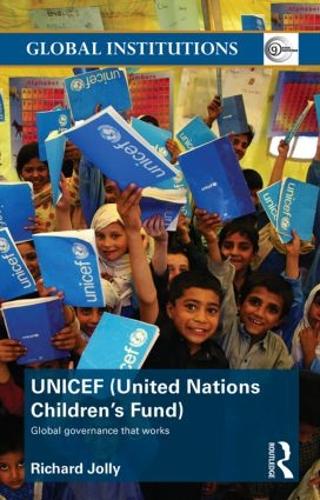 Бумажная книга «UNICEF (United Nations Children's Fund): Global Governance That Works», автор Ричард Джолли - фото №1