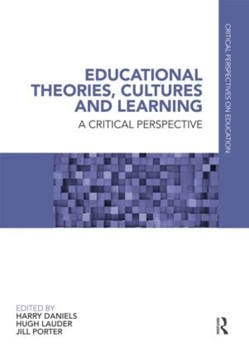 Бумажная книга «Educational Theories, Cultures and Learning: A Critical Perspective» - фото №1