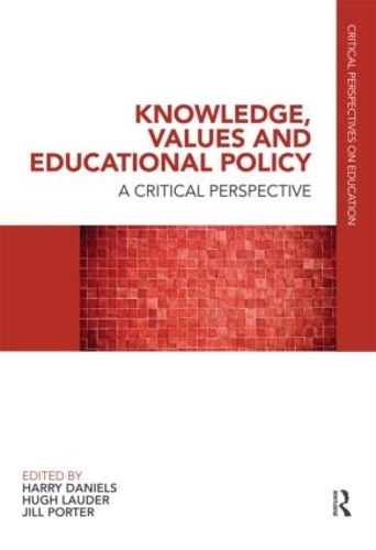 Бумажная книга «Knowledge, Values and Educational Policy: A Critical Perspective» - фото №1