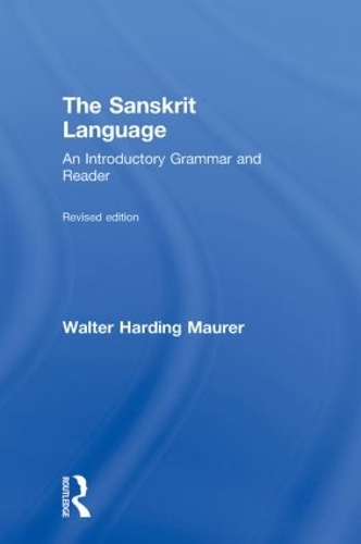 Бумажная книга «The Sanskrit Language: An Introductory Grammar and Reader Revised Edition», автор Вальтер Маурер - фото №1