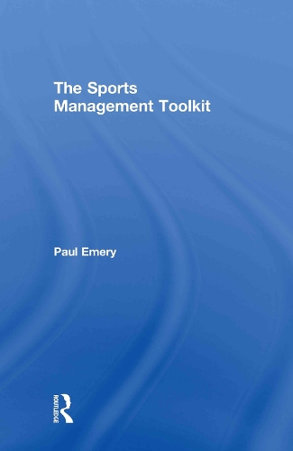 Бумажная книга «The Sports Management Toolkit», автор Пол Эмери - фото №1
