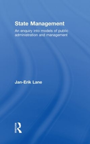 Паперова книга «State Management: An Enquiry into Models of Public Administration & Management», автор Ян-Ерік Лейн - фото №1