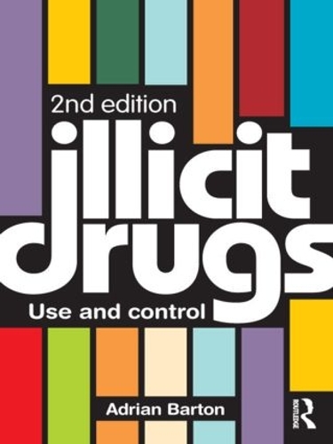 Бумажная книга «Illicit Drugs: Use and control», автор Адриан Бартон - фото №1