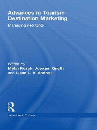 Паперова книга «Advances in Tourism Destination Marketing: Managing Networks» - фото №1