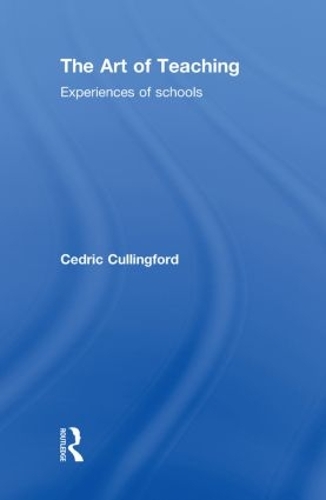 Паперова книга «The Art of Teaching: Experiences of Schools», автор Седрік Каллінгфорд - фото №1