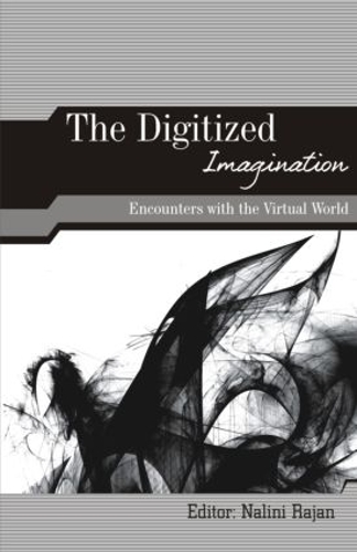 Паперова книга «The Digitized Imagination: Encounters with the Virtual World» - фото №1