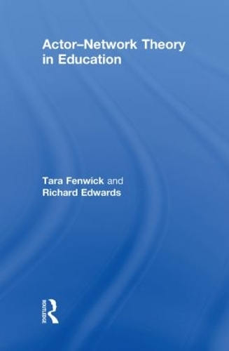 [object Object] «Actor-Network Theory in Education», авторів Річард Едвардс, Тара Фенвік - фото №1