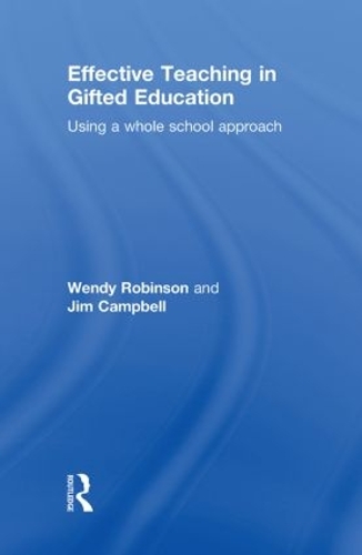 Паперова книга «Effective Teaching in Gifted Education: Using a Whole School Approach», авторів Джим Кемпбелл, Венді Робінсон - фото №1