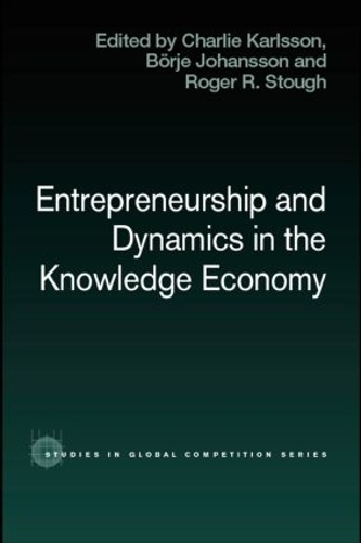 Бумажная книга «Entrepreneurship and Dynamics in the Knowledge Economy» - фото №1
