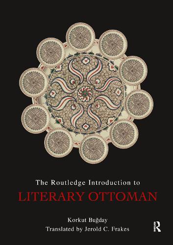 Паперова книга «The Routledge Introduction to Literary Ottoman», автор Коркут Бугдай - фото №1
