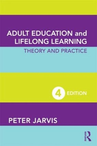 Бумажная книга «Adult Education and Lifelong Learning: Theory and Practice», автор Питер Джарвис - фото №1