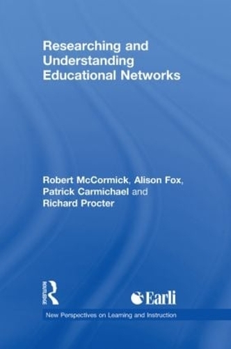 [object Object] «Researching and Understanding Educational Networks», авторів Елісон Фокс, Патрік Кармайкл, Річард Проктер, Роберт МакКормік - фото №1