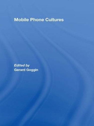Паперова книга «Mobile Phone Cultures» - фото №1