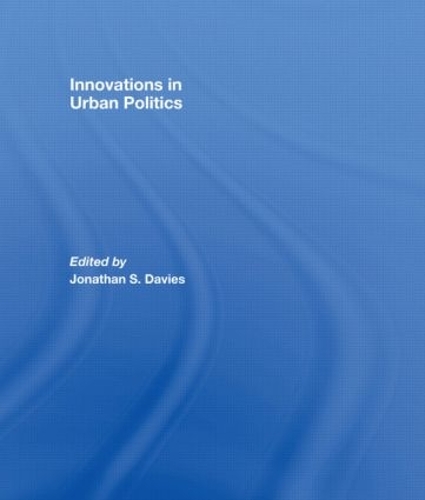 Бумажная книга «Innovations in Urban Politics» - фото №1