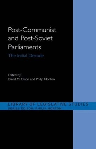 Паперова книга «Post-Communist and Post-Soviet Parliaments: The Initial Decade» - фото №1