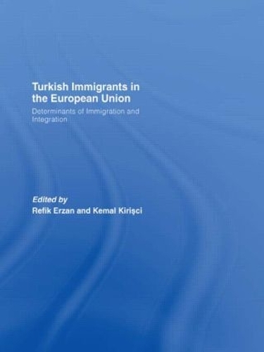 Бумажная книга «Turkish Immigrants in the European Union: Determinants of Immigration and Integration» - фото №1