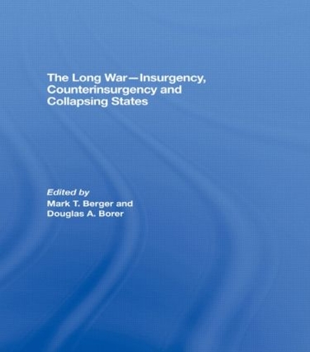 Бумажная книга «The Long War - Insurgency, Counterinsurgency and Collapsing States» - фото №1