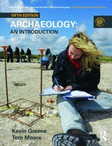 Бумажная книга «Archaeology: An Introduction», авторов Кевин Грин, Том Мур - фото №1
