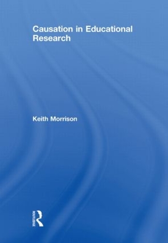 Паперова книга «Causation in Educational Research», автор Кіт Моррісон - фото №1