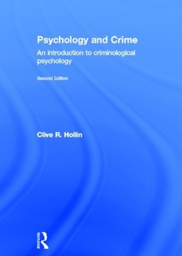 Бумажная книга «Psychology and Crime: An Introduction to Criminological Psychology», автор Клайв Р. Холлин - фото №1