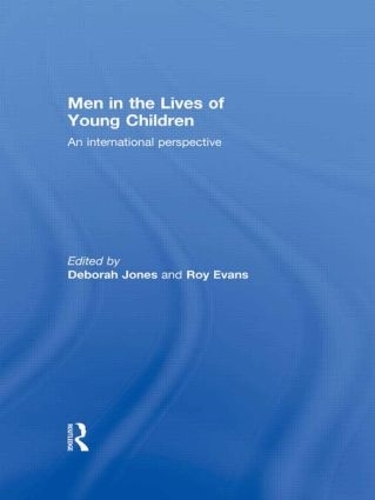 Бумажная книга «Men in the Lives of Young Children: An international perspective» - фото №1