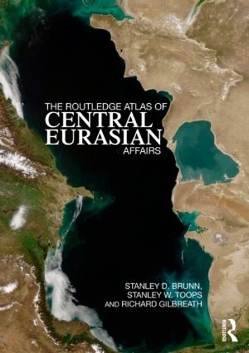 Бумажная книга «The Routledge Atlas of Central Eurasian Affairs», авторов Ричард Гилбрейт, Стэнли Д. Брунн, Стэнли В. Тупс - фото №1