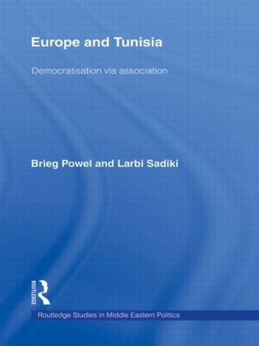 Бумажная книга «Europe and Tunisia: Democratization via Association», автор Бриг Пауэл - фото №1