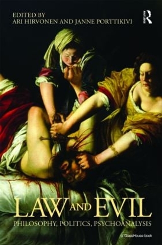 Бумажная книга «Law and Evil: Philosophy, Politics, Psychoanalysis» - фото №1
