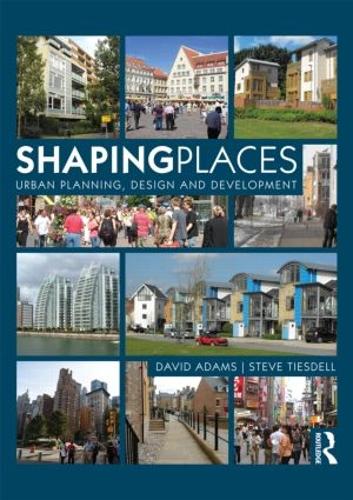 Бумажная книга «Shaping Places: Urban Planning, Design and Development», автор Стив Тизделл - фото №1