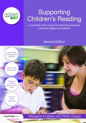 Бумажная книга «Supporting Children's Reading: A Complete Short Course for Teaching Assistants, Volunteer Helpers and Parents», авторов Маргарет Хьюз, Питер Гуппи - фото №1