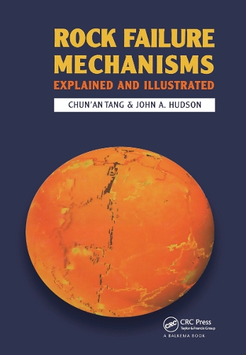 Бумажная книга «Rock Failure Mechanisms: Illustrated and Explained», авторов Чун'Ан Тан, Джон А Хадсон - фото №1