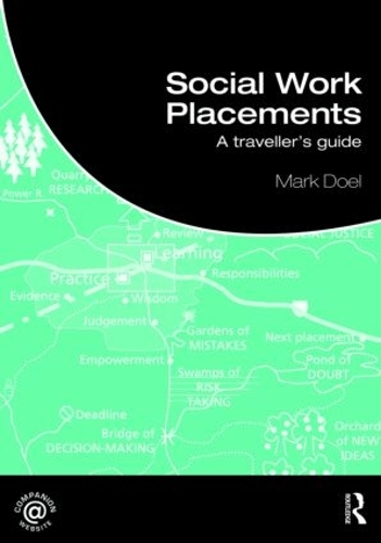 Паперова книга «Social Work Placements: A Traveller's Guide», автор Марк Доел - фото №1