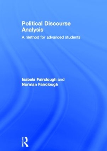 Бумажная книга «Political Discourse Analysis: A Method for Advanced Students», авторов Изабела Фэрклаф, Норман Фэрклоу - фото №1