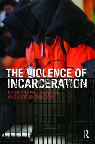 Бумажная книга «The Violence of Incarceration» - фото №1