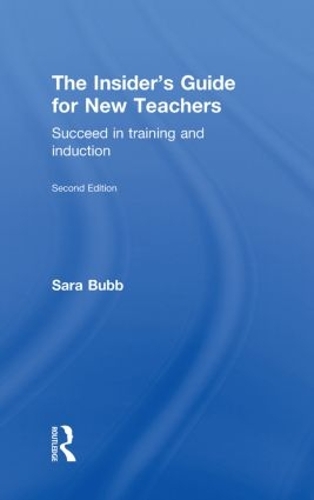 Бумажная книга «The Insider's Guide for New Teachers: Succeed in Training and Induction», автор Сара Бабб - фото №1